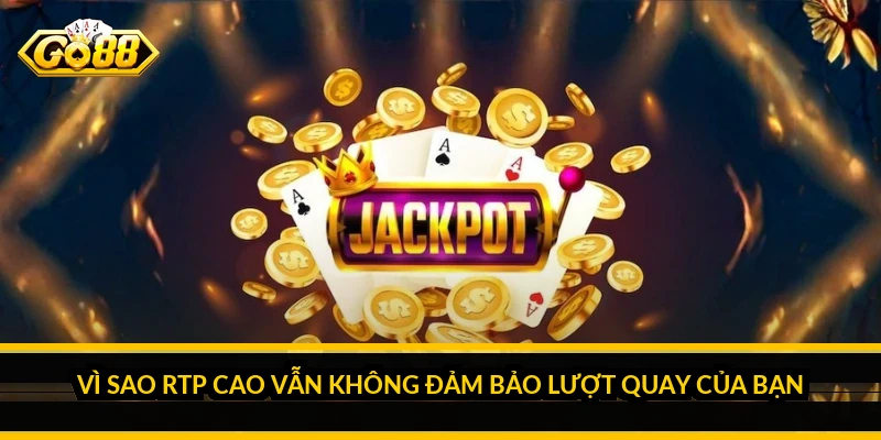 Game nổ hũ nào dễ trúng: hiểu đúng "dễ trúng" nghĩa là gì 2 Vì sao RTP cao vẫn không đảm bảo lượt quay của bạn