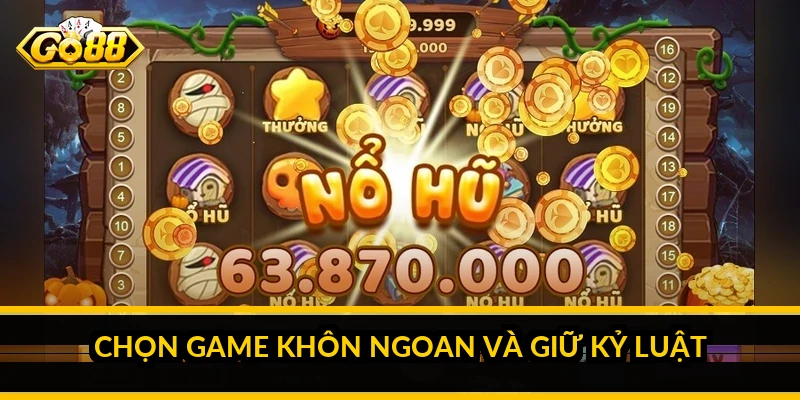 Game nổ hũ nào dễ trúng: hiểu đúng "dễ trúng" nghĩa là gì 5 Chọn game khôn ngoan và giữ kỷ luật